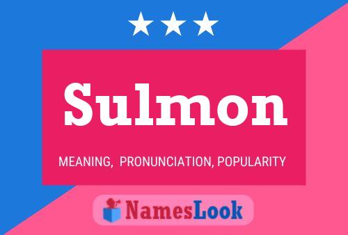 Sulmon Namensposter