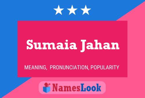 Sumaia Jahan Namensposter