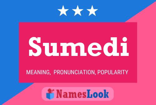 Sumedi Namensposter