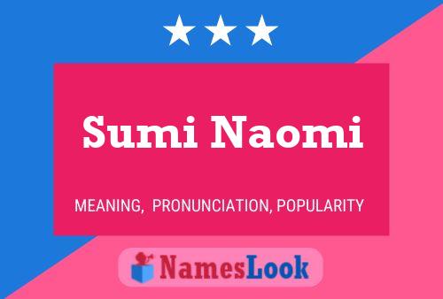 Sumi Naomi Namensposter