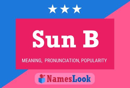 Sun B Namensposter