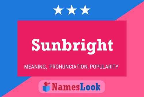 Sunbright Namensposter