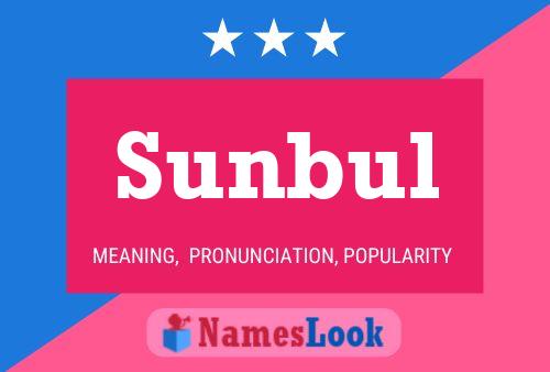 Sunbul Namensposter