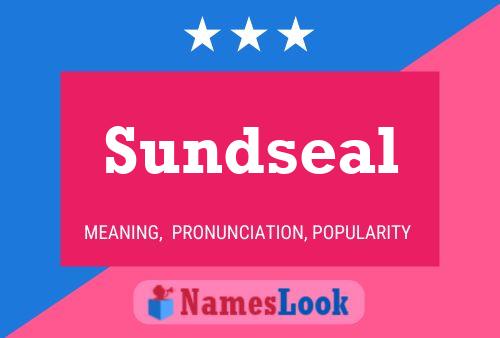 Sundseal Namensposter