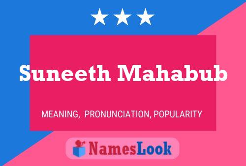 Suneeth Mahabub Namensposter