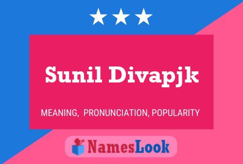 Sunil Divapjk Namensposter