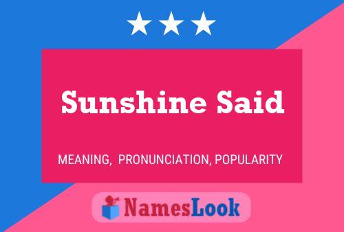 Sunshine Said Namensposter