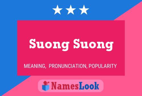 Suong Suong Namensposter