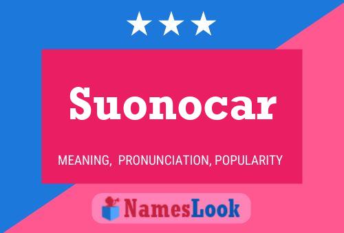 Suonocar Namensposter