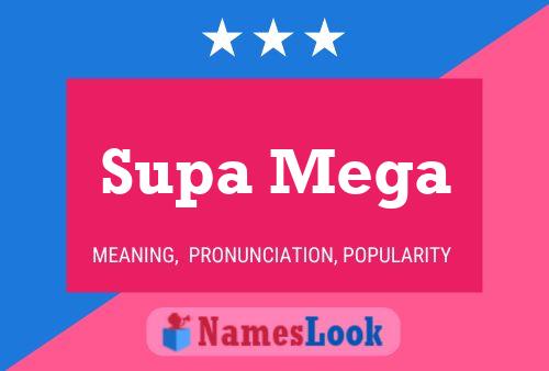 Supa Mega Namensposter