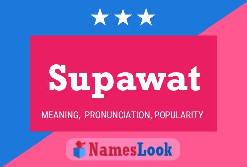 Supawat Namensposter