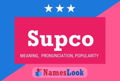 Supco Namensposter