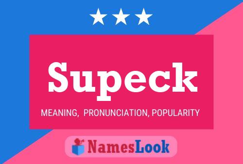 Supeck Namensposter