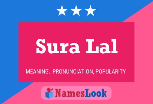 Sura Lal Namensposter