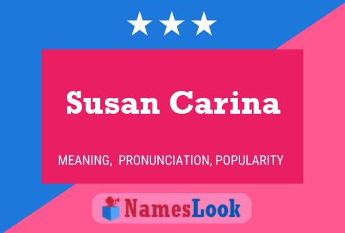 Susan Carina Namensposter