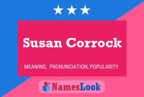 Susan Corrock Namensposter