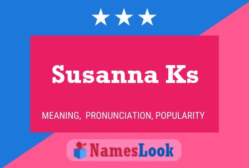 Susanna Ks Namensposter