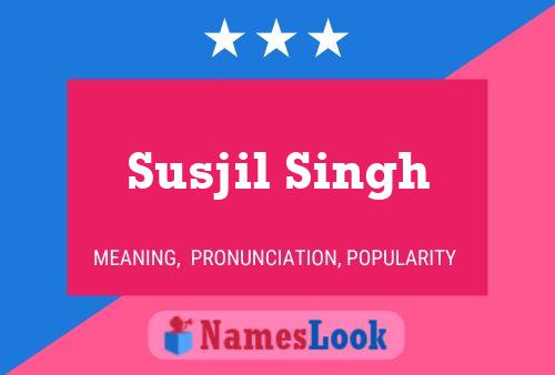 Susjil Singh Namensposter