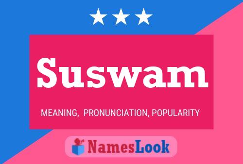 Suswam Namensposter