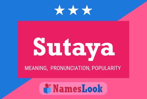 Sutaya Namensposter