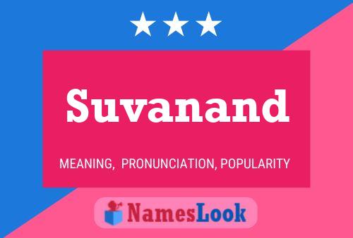 Suvanand Namensposter