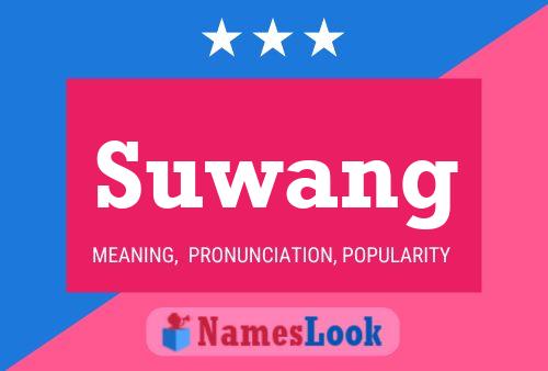 Suwang Namensposter