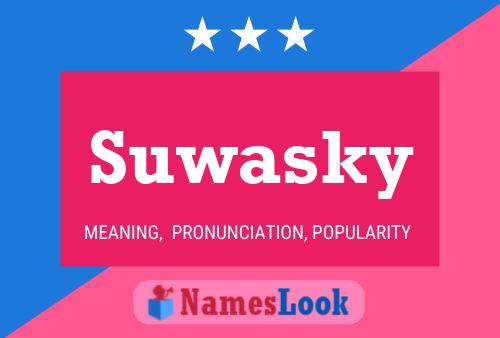 Suwasky Namensposter