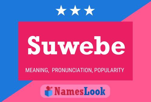 Suwebe Namensposter