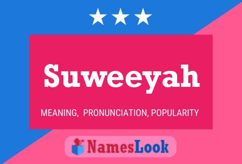 Suweeyah Namensposter