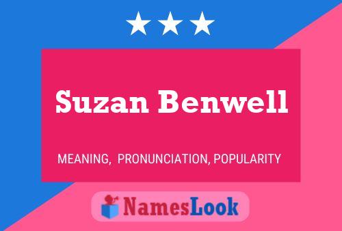 Suzan Benwell Namensposter