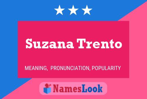 Suzana Trento Namensposter