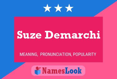 Suze Demarchi Namensposter