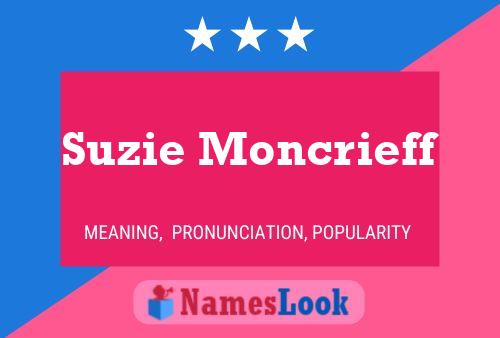 Suzie Moncrieff Namensposter