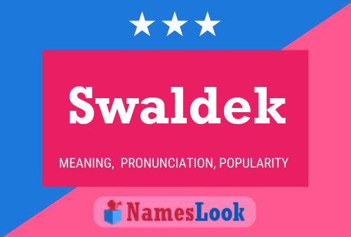 Swaldek Namensposter