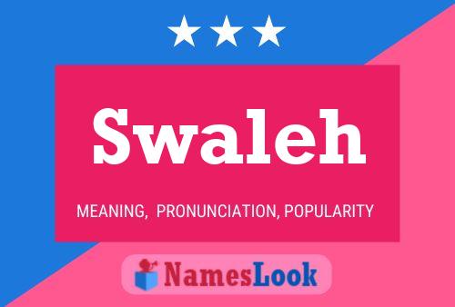 Swaleh Namensposter