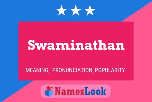 Swaminathan Namensposter