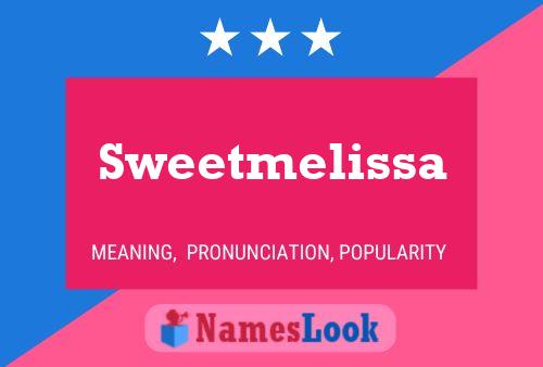 Sweetmelissa Namensposter