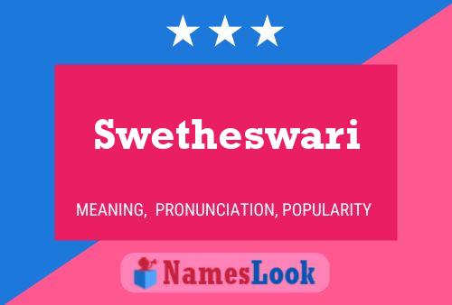 Swetheswari Namensposter