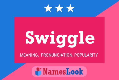 Swiggle Namensposter