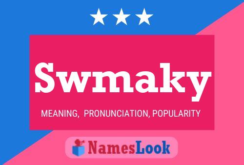 Swmaky Namensposter