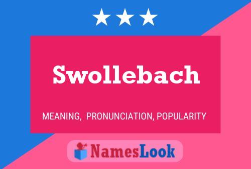 Swollebach Namensposter