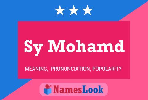 Sy Mohamd Namensposter