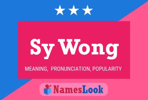 Sy Wong Namensposter