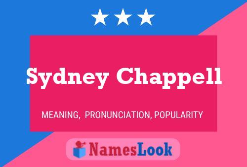 Sydney Chappell Namensposter