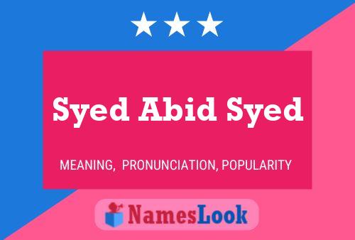 Syed Abid Syed Namensposter