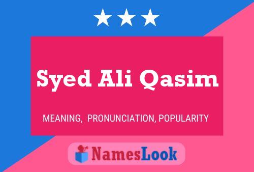 Syed Ali Qasim Namensposter