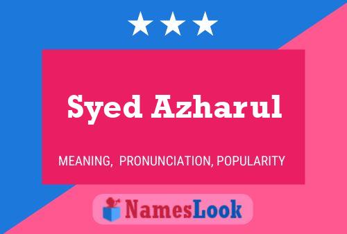 Syed Azharul Namensposter