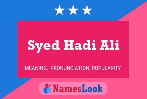 Syed Hadi Ali Namensposter