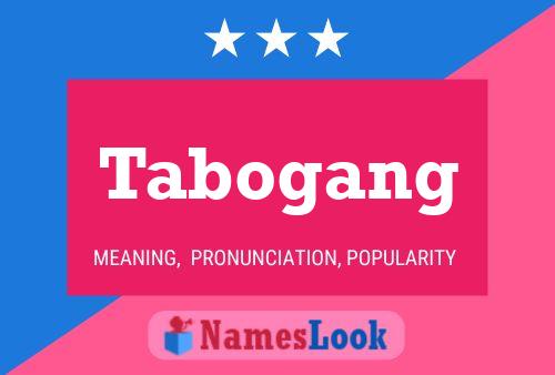 Tabogang Namensposter