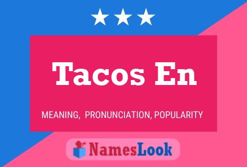 Tacos En Namensposter